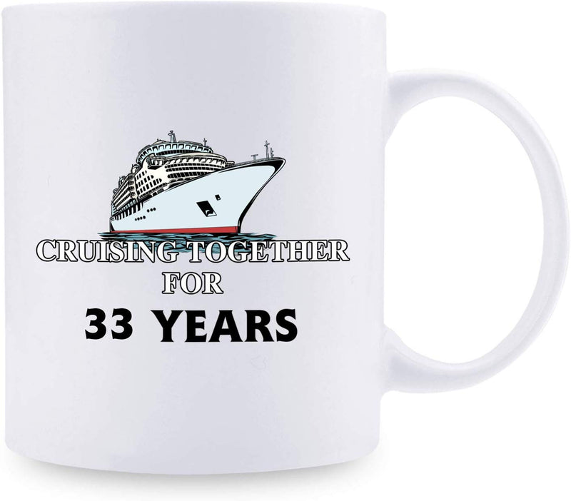 33rd Anniversary Gifts - 33rd Wedding Anniversary Gifts for Couple, 33 Year Anniversary Gifts 11oz Funny Coffee Mug for Couples, Husband, Hubby, Wife, Wifey, Her, Him, cruising together