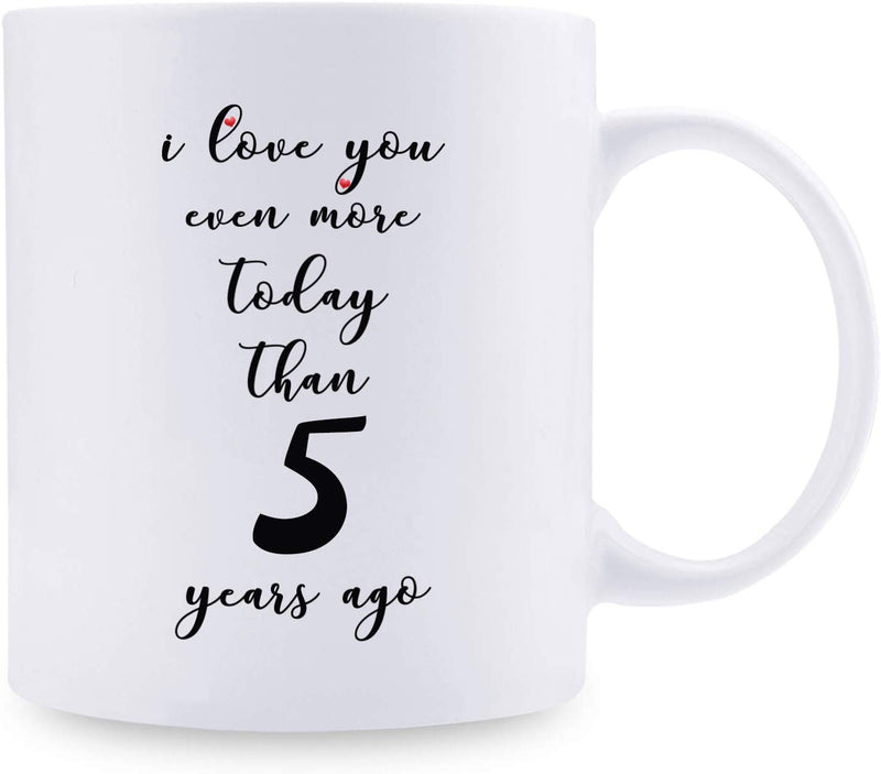 5th Anniversary Gifts - 5th Wedding Anniversary Gifts for Couple, 5 Year Anniversary Gifts 11oz Funny Coffee Mug for Couples, Husband, Hubby, Wife, Wifey, Her, Him, I Love You Even More