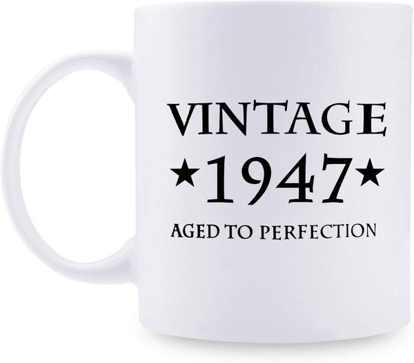 72nd Birthday Gifts for Women - 1947 Birthday Gifts for Women, 72 Years Old Birthday Gifts Coffee Mug for Mom, Wife, Friend, Sister, Her, Colleague, Coworker - 11oz