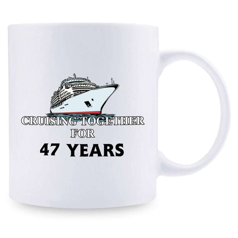 47th Anniversary Gifts - 47th Wedding Anniversary Gifts for Couple, 47 Year Anniversary Gifts 11oz Funny Coffee Mug for Couples, Husband, Hubby, Wife, Wifey, Her, Him, cruising together