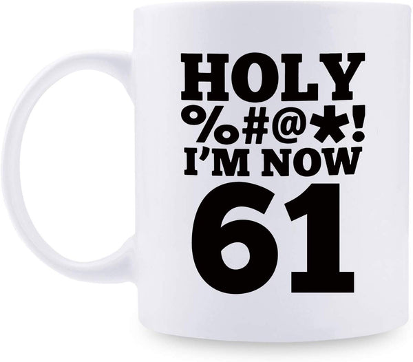 61st Birthday Gifts for Women - 1958 Birthday Gifts for Women, 61 Years Old Birthday Gifts Coffee Mug for Mom, Wife, Friend, Sister, Her, Colleague, Coworker, HOLY MUG - 11oz