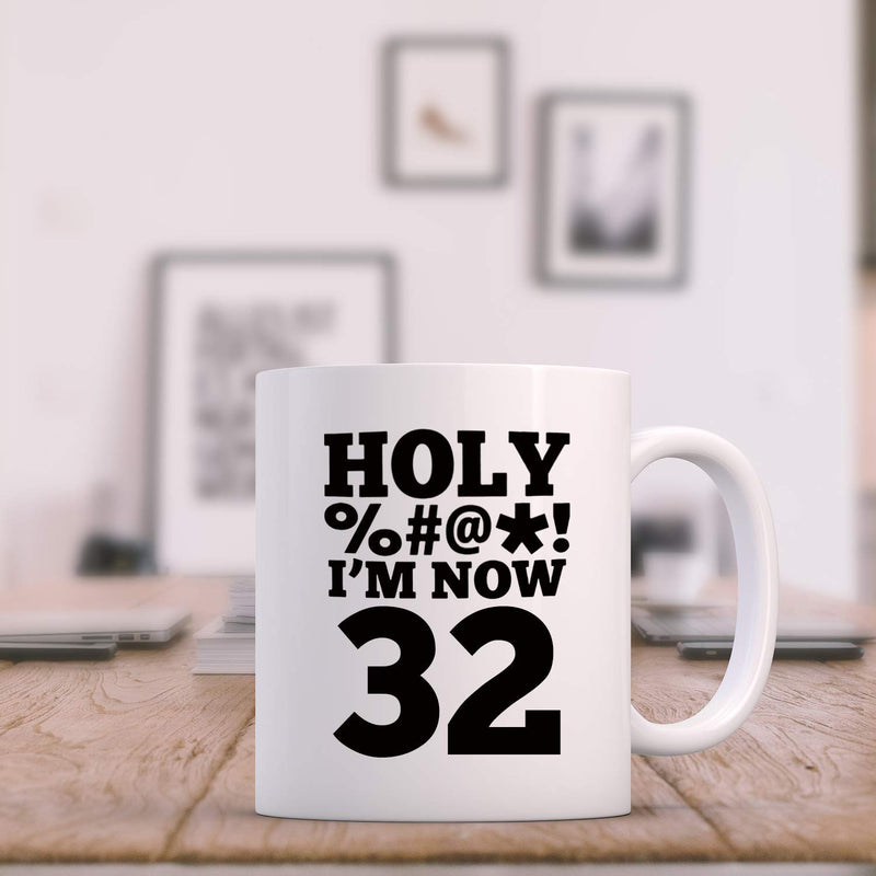 32nd Birthday Gifts for Men - 1987 Birthday Gifts for Men, 32 Years Old Birthday Gifts Coffee Mug for Dad, Husband, Friend, Brother, Him, Colleague, Coworker, HOLY MUG- 11oz