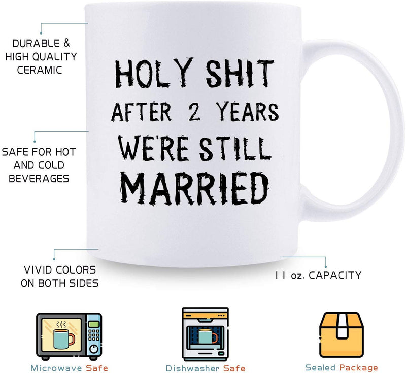 2nd Anniversary Gifts - 2nd Wedding Anniversary Gifts for Couple, 2 Year Anniversary Gifts 11oz Funny Coffee Mug for Couples, Husband, Hubby, Wife, Wifey, Her, Him, holy shit