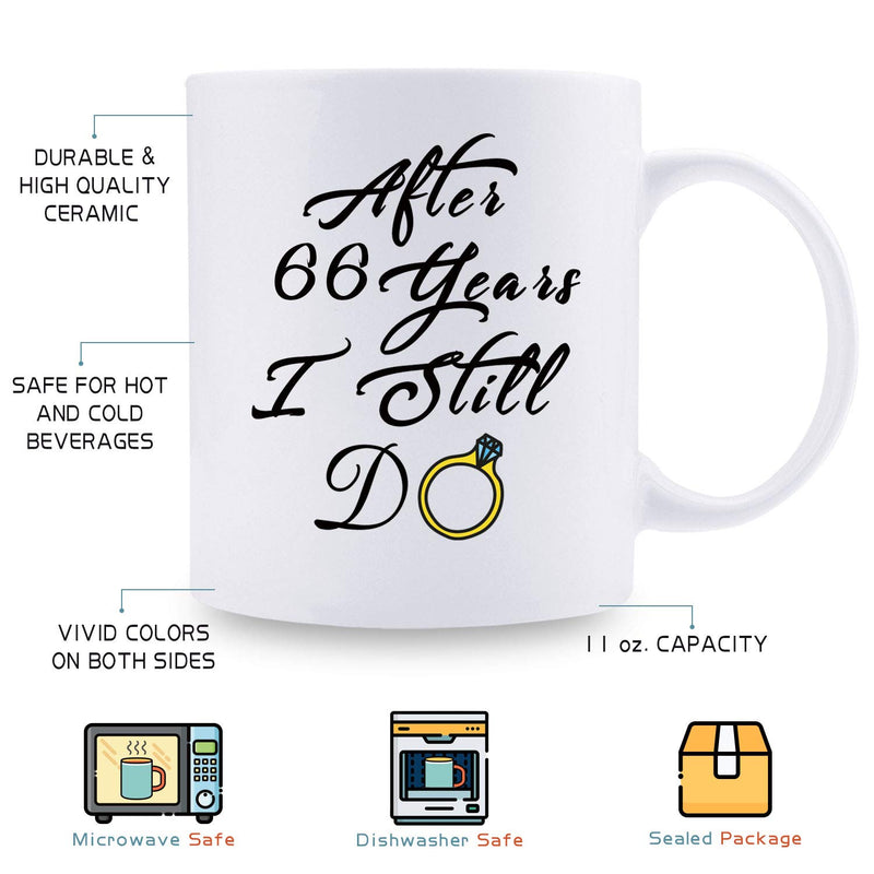 66th Anniversary Gifts - 66th Wedding Anniversary Gifts for Couple, 66 Year Anniversary Gifts 11oz Funny Coffee Mug for Couples, Husband, Hubby, Wife, Wifey, Her, Him, I Still Do